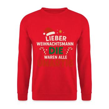 Lieber Weihnachtsmann Die Waren Alle Unartig - Unisex Pullover - Rot - Vorne - Alina (178cm) & Michal (187cm)