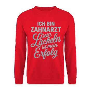 I'm a dentist Your smile is my success - Unisex Sweatshirt - red - Front - Alina (178cm) & Michal (187cm)