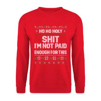 Ho Ho Heilige Scheiße Nicht Bezahlt - Sweat-shirt Unisexe - rouge - Devant - Alina (178cm) & Michal (187cm)