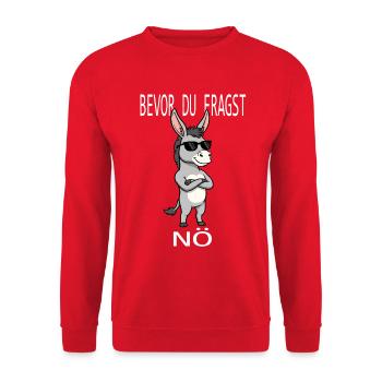 Bevor Du Fragst Nö Esel Spruch Sonnenbrille Fun - Unisex Pullover - Rot - Vorne - Alina (178cm) & Michal (187cm)