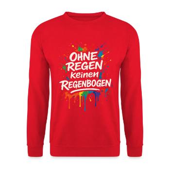 ohne regen regenbogen, spruch shirt bunt - Unisex Pullover - Rot - Vorne - Alina (178cm) & Michal (187cm)