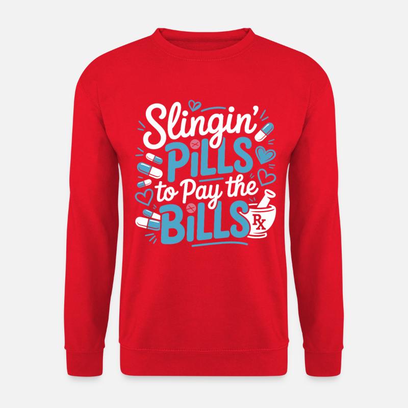 Pills to Pay the Bills - Unisex Pullover - Rot