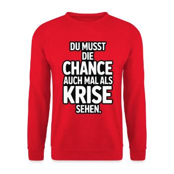 Opportunity as Crisis Saying Design - Unisex Sweatshirt - red - Front - Alina (178cm) & Michal (187cm)