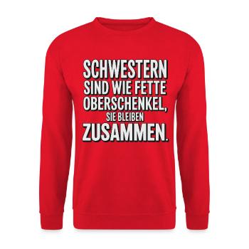 Schwestern wie fette Oberschenkel - Unisex Pullover - Rot - Vorne - Alina (178cm) & Michal (187cm)