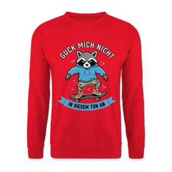Don't look at me in that tone Raccoon - Unisex Sweatshirt - red - Front - Alina (178cm) & Michal (187cm)