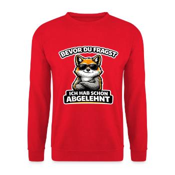 Bevor du fragst: Ich hab schon abgelehnt Fuchs - Unisex Pullover - Rot - Vorne - Alina (178cm) & Michal (187cm)