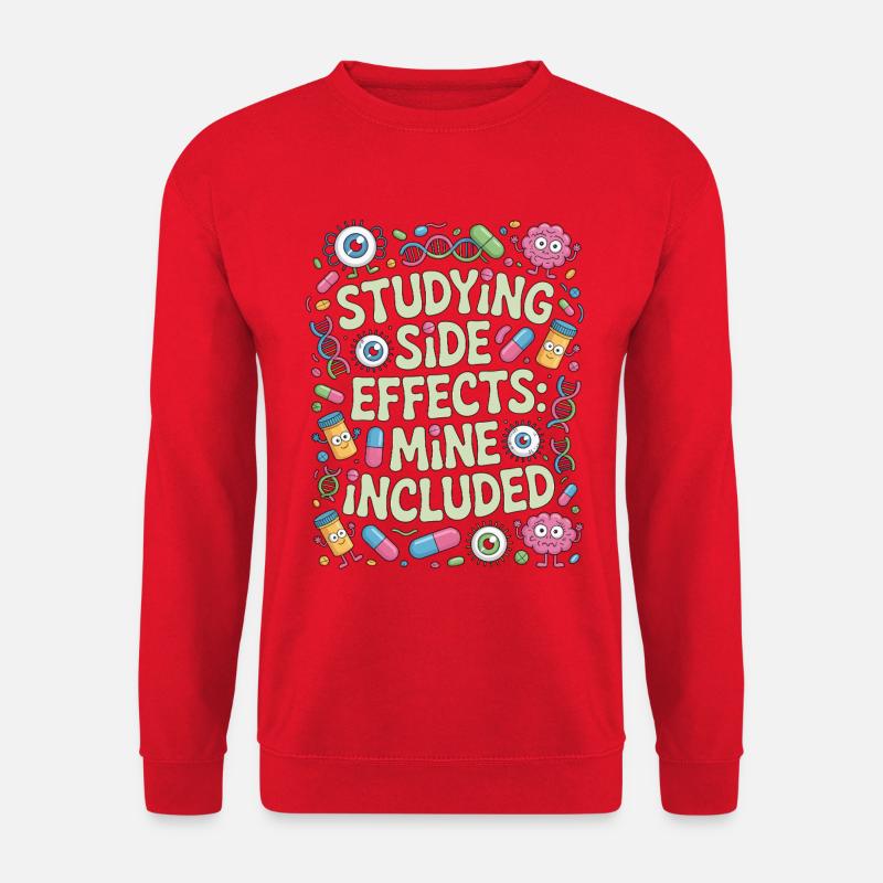 Pharmacist Student Studying Side Effects Science - Unisex Pullover - Rot