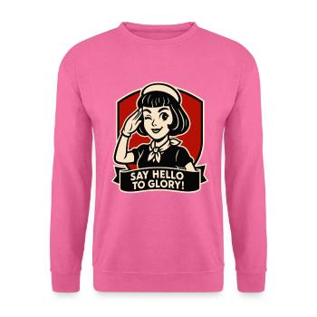 Sag Hallo zu Glory Retro Girl - Unisex Pullover - Pink - Vorne