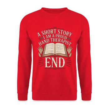 Hand Therapist A Short Story Wrist Rehabilitation - Unisex Sweatshirt - red - Front - Alina (178cm) & Michal (187cm)