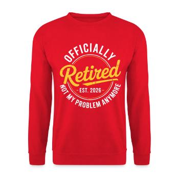 Retired 2026 Not My Problem Anymore Retirement - Sweat-shirt Unisexe - rouge - Devant - Alina (178cm) & Michal (187cm)