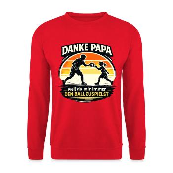 Danke Papa weil du mir immer den Ball zuspielst - Unisex Pullover - Rot - Vorne - Alina (178cm) & Michal (187cm)