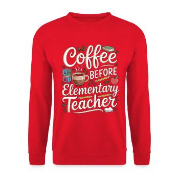 Elementary Teacher Coffee Teaching Coffee Lover - Unisex Sweatshirt - red - Front - Alina (178cm) & Michal (187cm)