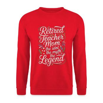 Retired Teacher Mom The Idol The School Teacher - Unisex Sweatshirt - red - Front - Alina (178cm) & Michal (187cm)