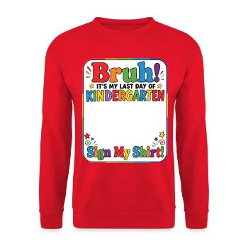 Dernier jour de maternelle Signe mon t-shirt - Sweat-shirt Unisexe - rouge - Devant - Alina (178cm) & Michal (187cm)