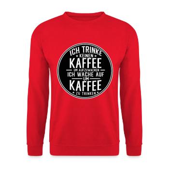 ich trinke keinen Kaffee Lustiger Kaffee Spruch - Unisex Pullover - Rot - Vorne - Alina (178cm) & Michal (187cm)