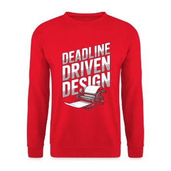 Print Designer Deadline Driven Graphic Artist - Unisex Sweatshirt - red - Front - Alina (178cm) & Michal (187cm)