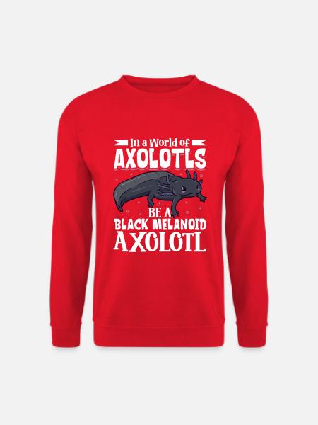 Be a Black Melanoid Axolotl - Unisex Sweatshirt - red