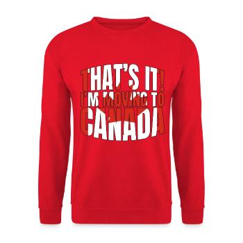 That's It I'm Moving To Canada - Unisex Sweatshirt - red - Front - Alina (178cm) & Michal (187cm)