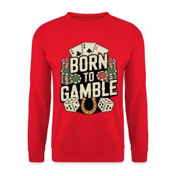 Born To Gamble T-Shirt – Poker Chips Dice Motif - Unisex Sweatshirt - red - Front - Alina (178cm) & Michal (187cm)