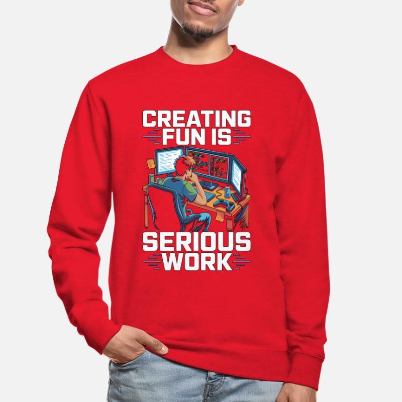 Game Developer Creating Fun Is Game Programmer Unisex Pullover