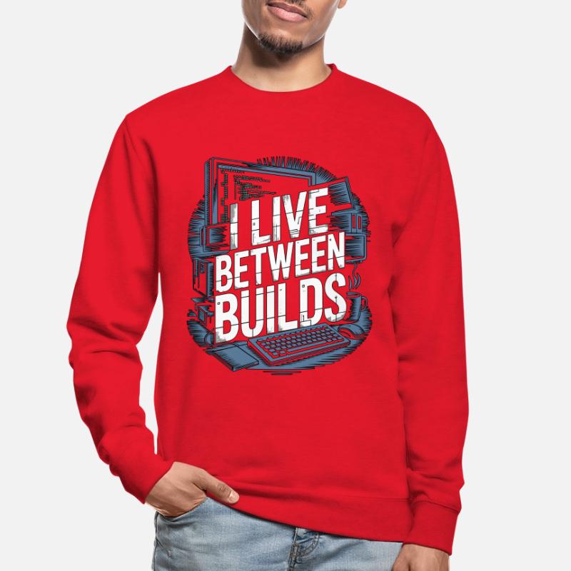 Game Developer I Live Between Builds Game Coder Unisex Pullover