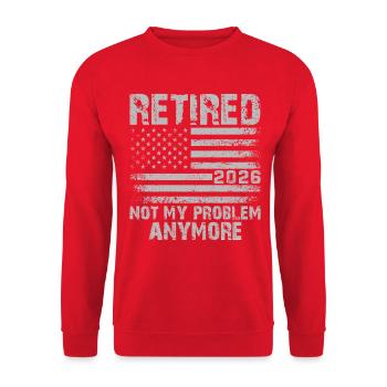 Retired 2026 Not My Problem Anymore - Unisex Sweatshirt - red - Front - Alina (178cm) & Michal (187cm)