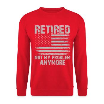 Retired Not My Problem Anymore - Unisex Pullover - Rot - Vorne - Alina (178cm) & Michal (187cm)