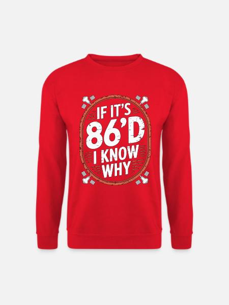 Restaurantkok Hvis det er 86 Jeg kender køkkenpersonalet - Unisex sweater - rød