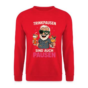 Trinkpausen sind auch Pausen – Party Spruch - Unisex Pullover - Rot - Vorne - Alina (178cm) & Michal (187cm)