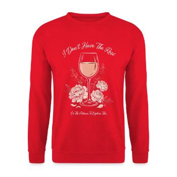 Ich habe das Rosenglas nicht - Unisex Pullover - Rot - Vorne - Alina (178cm) & Michal (187cm)