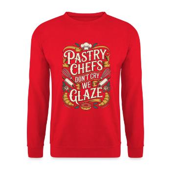 Pastry Chefs Don't Cry We Glaze Dessert Chef - Unisex Sweatshirt - red - Front - Alina (178cm) & Michal (187cm)