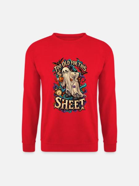 Zu Alt Für Diesen Spuk Geist - Unisex Pullover - Rot