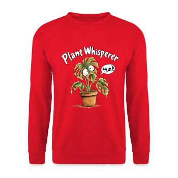 Pflanzenflüsterer I Lustiger Pflanzen Spruch Humor - Unisex Pullover - Rot - Vorne - Alina (178cm) & Michal (187cm)