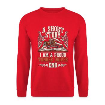 Tank Driver A Short Story I Am A Fuel Hauler - Unisex Pullover - Rot - Vorne - Alina (178cm) & Michal (187cm)