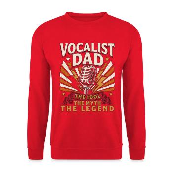 Vocalist Dad The Idol The Myth The Vocal Coach - Unisex Pullover - Rot - Vorne - Alina (178cm) & Michal (187cm)