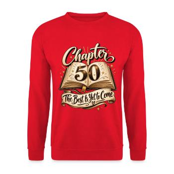 Runder Geburtstag 50 Jahre 50. Geburtstag Kapitel - Unisex Pullover - Rot - Vorne - Alina (178cm) & Michal (187cm)