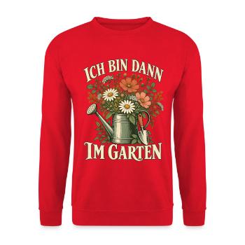 Ich bin dann im Garten - Unisex Pullover - Rot - Vorne - Alina (178cm) & Michal (187cm)
