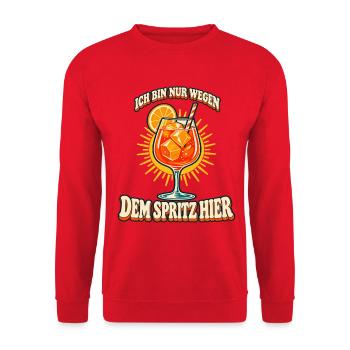 Ich bin nur wegen dem Spritz hier - Unisex Pullover - Rot - Vorne - Alina (178cm) & Michal (187cm)