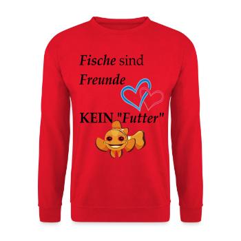 Fische sind Freunde, Kein Futter - Unisex Pullover - Rot - Vorne - Alina (178cm) & Michal (187cm)
