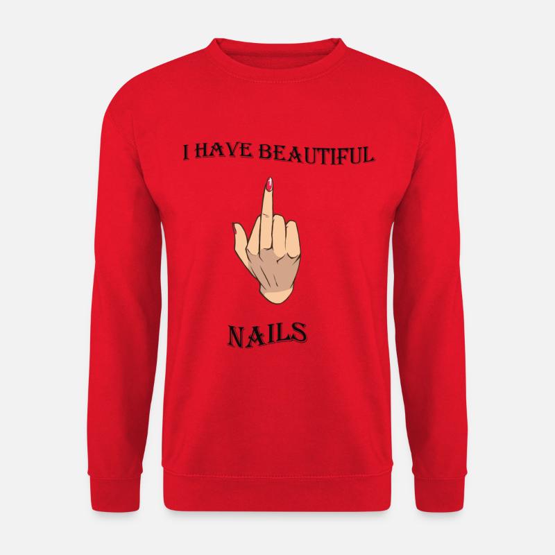 I HAVE BEAUTIFUL NAILS - Unisex Pullover - Rot
