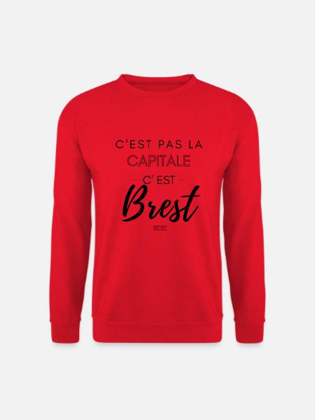 C'est pas la capitale, c'est Brest bébé - Sweat-shirt Unisexe - rouge