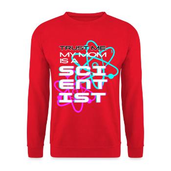 Trust me, my mom's a scientist - Unisex Pullover - Rot - Vorne - Alina (178cm) & Michal (187cm)