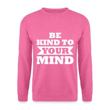 Soyez gentil avec votre - Sweat-shirt Unisexe - rose - Devant