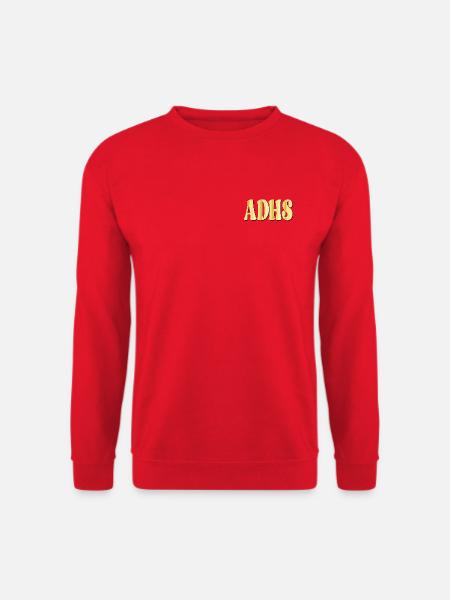 ADHS Aufmerksamkeitsdefizit - Unisex Pullover - Rot