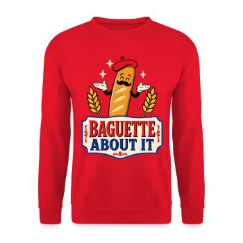 Baguette About It – French Humor - Unisex Sweatshirt - red - Front - Alina (178cm) & Michal (187cm)