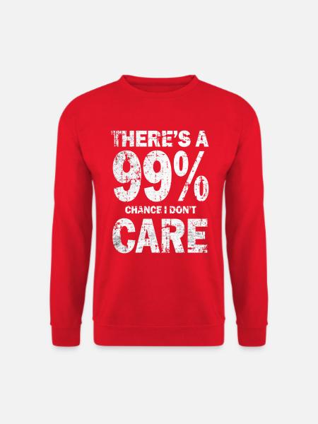 Il y a 99 chances que je m’en fiche - Sweat-shirt Unisexe - rouge