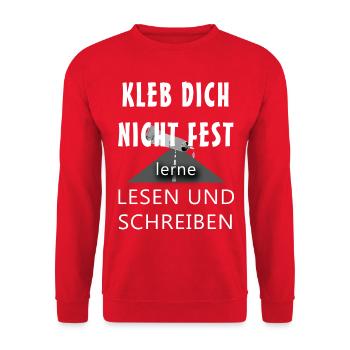 Kleb dich nicht fest lerne lesen und schreiben - Unisex Pullover - Rot - Vorne - Alina (178cm) & Michal (187cm)