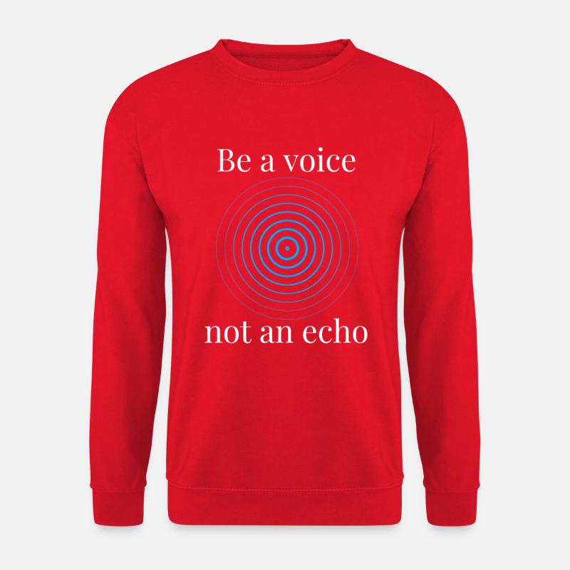 Be a voice not an echo Kreisdesign - Unisex Pullover - Rot