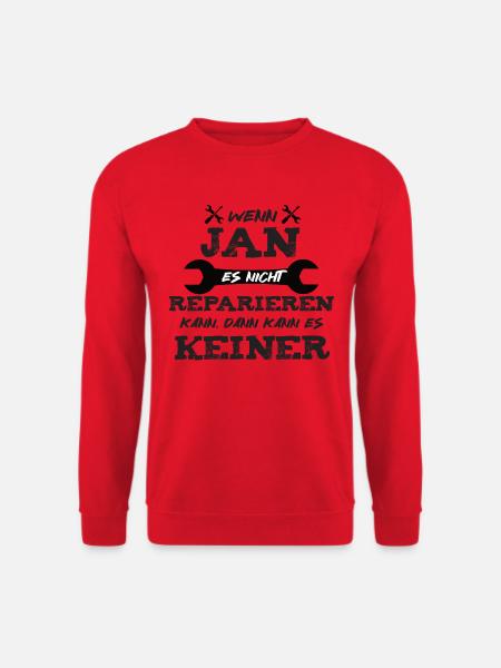 Wenn Jan es nicht reparieren kann! - Unisex Pullover - Rot