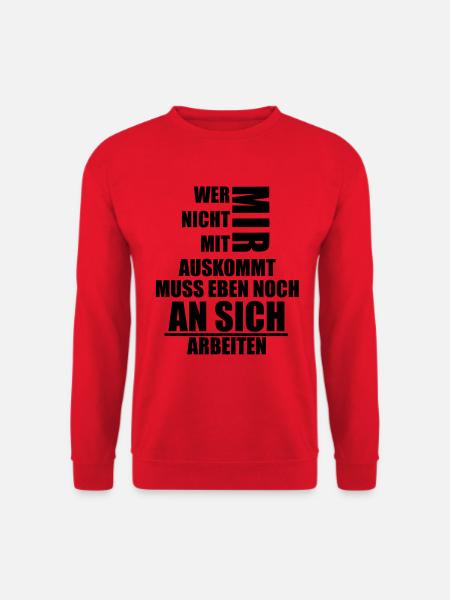 Wer nicht mit mir auskommt muss an sich arbeiten - Unisex Pullover - Rot